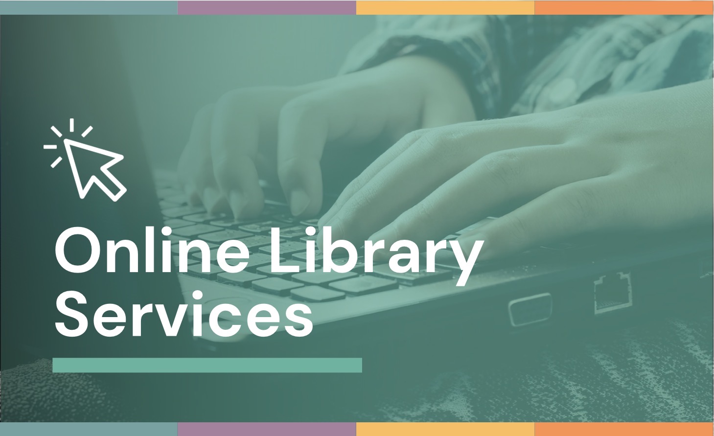 Online Library Services Banner